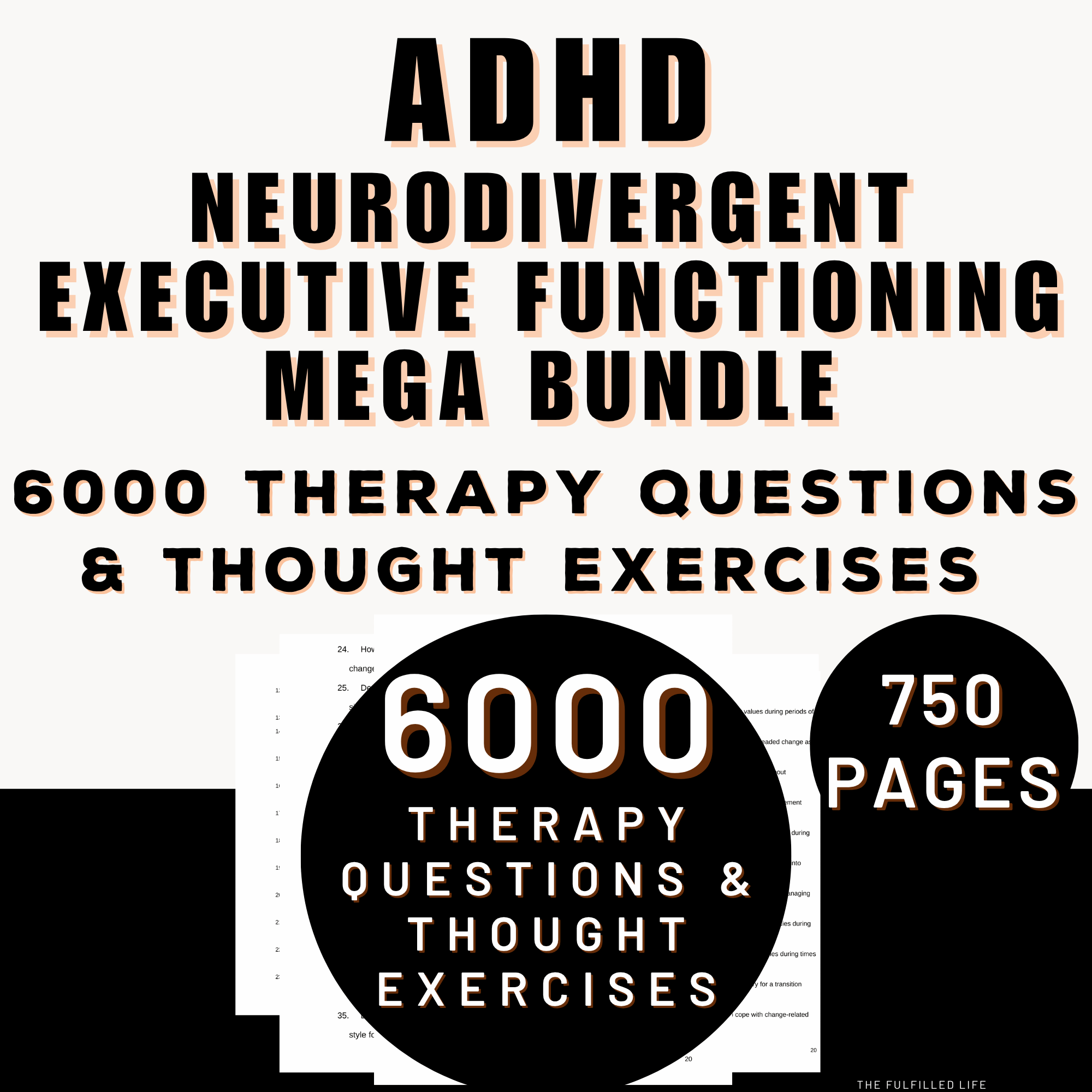 6,000 adhd and neurodivergent therapy bundle 6000 ADHD and neurodivergent therapy questions bundle for therapists and mental health professionals PDF