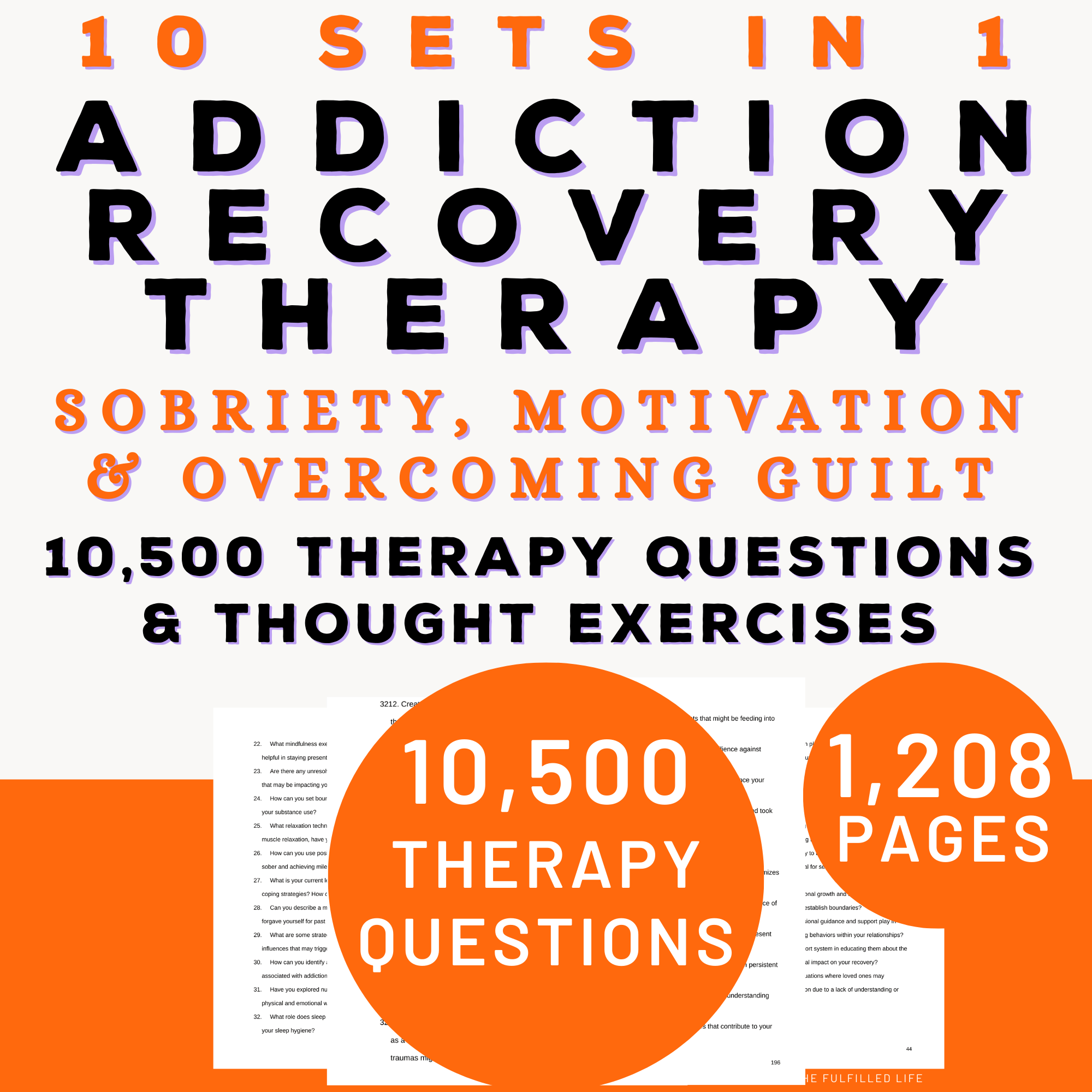 10,500 addiction recovery therapy bundle 10500 addiction recovery therapy questions and thought exercises mega bundle for therapists and individuals PDF