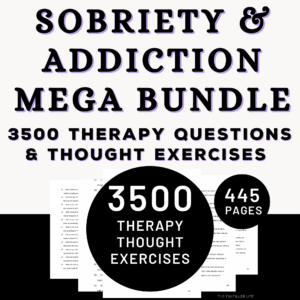 Sobriety and addiction therapy questions mega bundle — 3500 thought exercises PDF