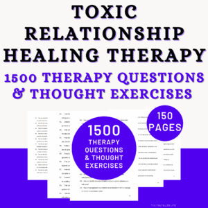 1500 toxic relationship recovery therapy questions and thought exercises for therapists and individuals PDF